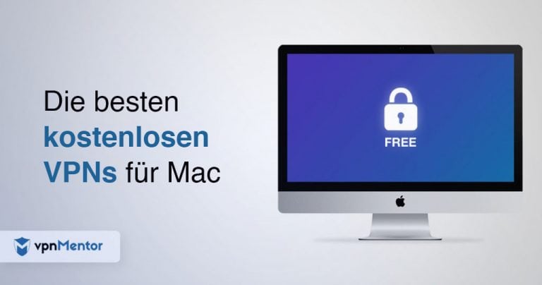 Die besten kostenlosen VPNs für Mac
