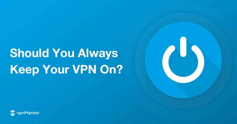 Sollte ich immer ein VPN nutzen? Das hängt von 7 Dingen ab