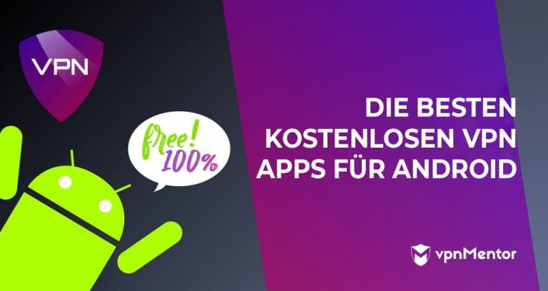 5 beste kostenlose VPNs für Android 2024