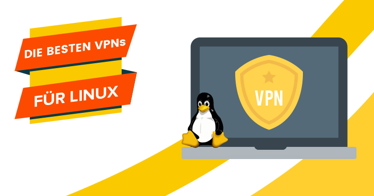 Die besten VPNs für Linux 2022