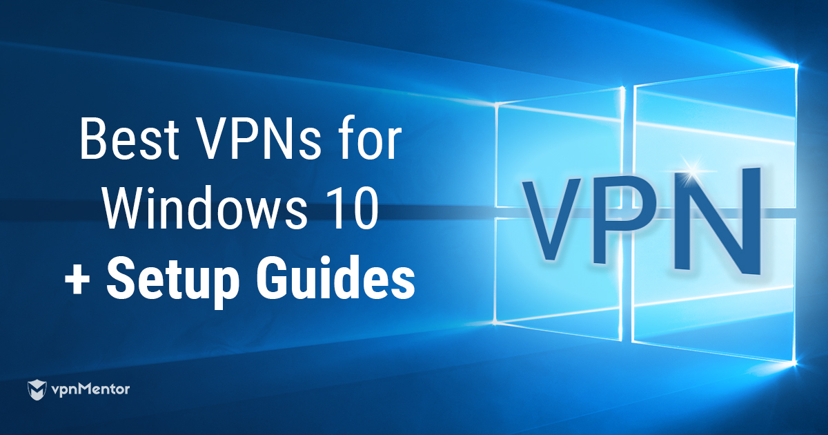 VPN-Konfiguration unter Windows 10 + die besten VPNs 2024