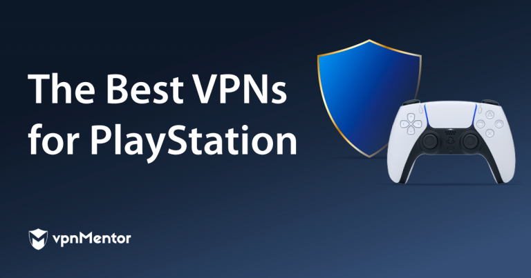 Best VPNs for PlayStation
