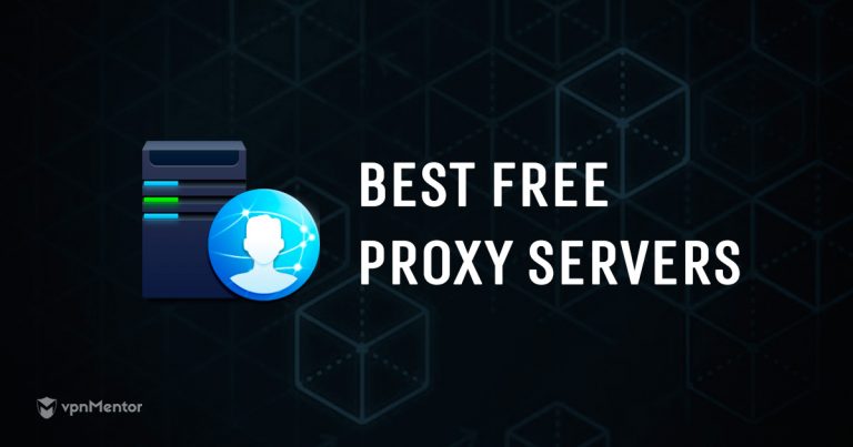 10 beste kostenlose Proxy-Server in 2025: Sicher & Schnell