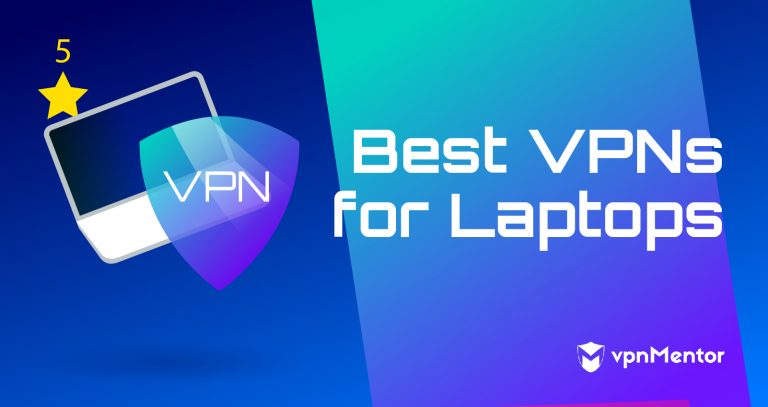 3 beste VPNs für Laptops: Sicher, schnell und gut in 2025