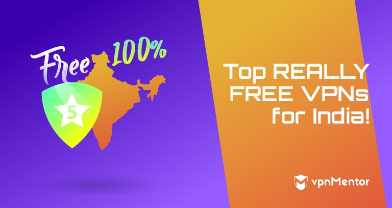 Top 5 gratis VPNs für Indien - Getestet & Funktionsfähig 2023