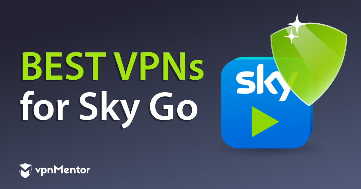 Die 5 besten VPNs für Sky Go 2023