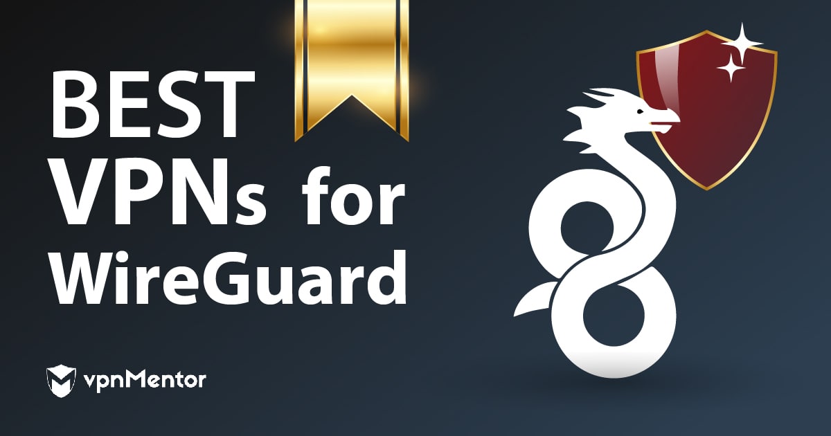 Die besten VPNs die WireGuard unterstützen [2022 Update]
