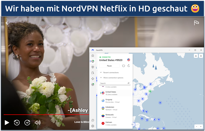 Screenshot showing Love is Blind playing on Netflix with NordVPN connected to a US server